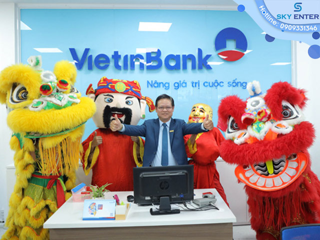 TỔ CHỨC SỰ KIỆN KHAI TRƯƠNG PGD VIETINBANK CHI NHÁNH PHÚ LÂM