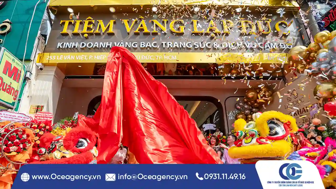 TỔ CHỨC SỰ KIỆN KHAI TRƯƠNG TIỆM VÀNG LẬP ĐỨC