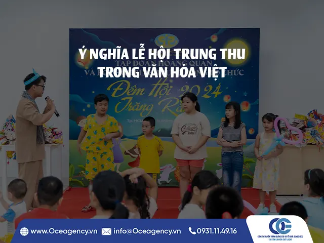 Ý NGHĨA LỄ HỘI TRUNG THU TRONG VĂN HÓA VIỆT