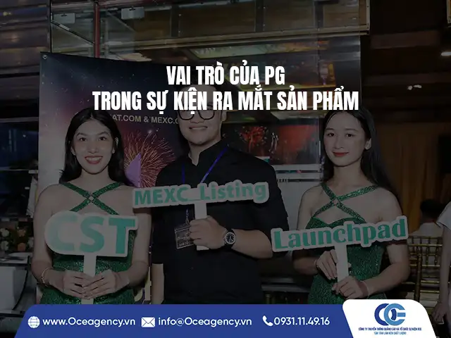 VAI TRÒ CỦA PG TRONG SỰ KIỆN RA MẮT SẢN PHẨM