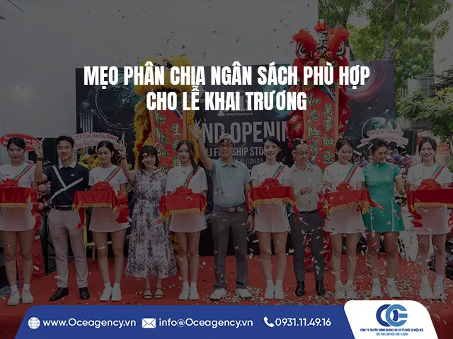 MẸO PHÂN CHIA NGÂN SÁCH PHÙ HỢP CHO LỄ KHAI TRƯƠNG