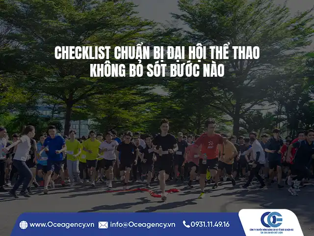CHECKLIST CHUẨN BỊ ĐẠI HỘI THỂ THAO KHÔNG BỎ SÓT BƯỚC NÀO