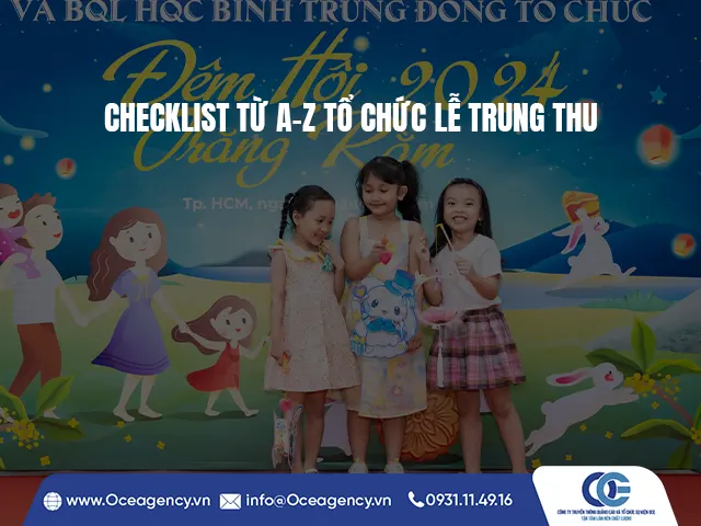 CHECKLIST TỪ A-Z TỔ CHỨC LỄ TRUNG THU