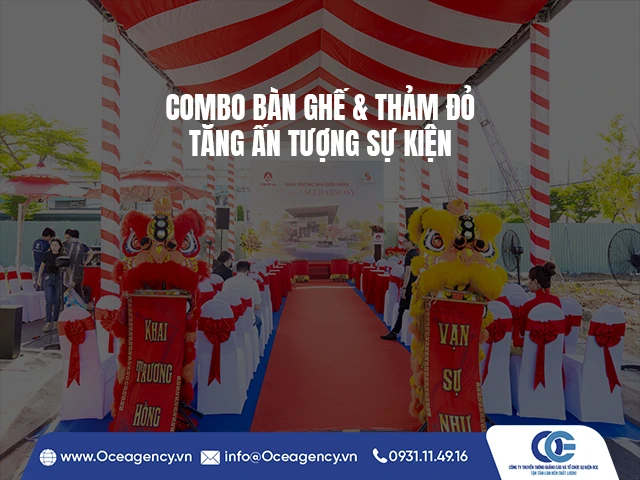 COMBO BÀN GHẾ & THẢM ĐỎ TĂNG ẤN TƯỢNG SỰ KIỆN