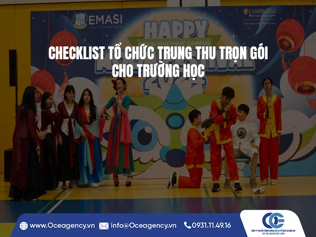 CHECKLIST TỔ CHỨC TRUNG THU TRỌN GÓI CHO TRƯỜNG HỌC