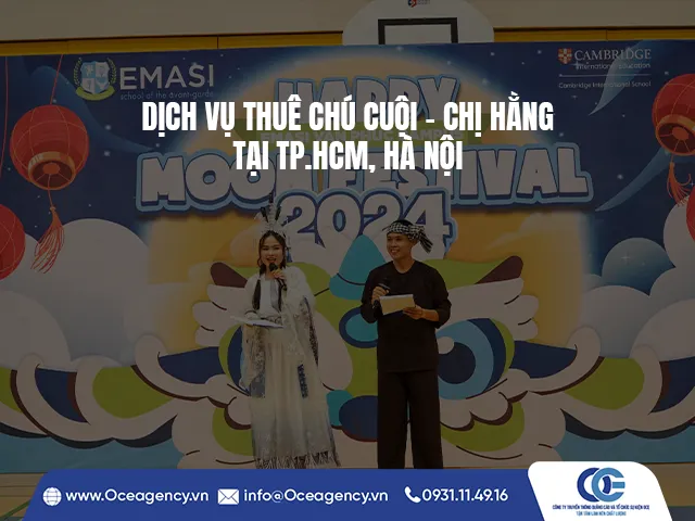 DỊCH VỤ THUÊ CHÚ CUỘI - CHỊ HẰNG TẠI TP.HCM, HÀ NỘI