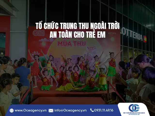 TỔ CHỨC TRUNG THU NGOÀI TRỜI AN TOÀN CHO TRẺ EM