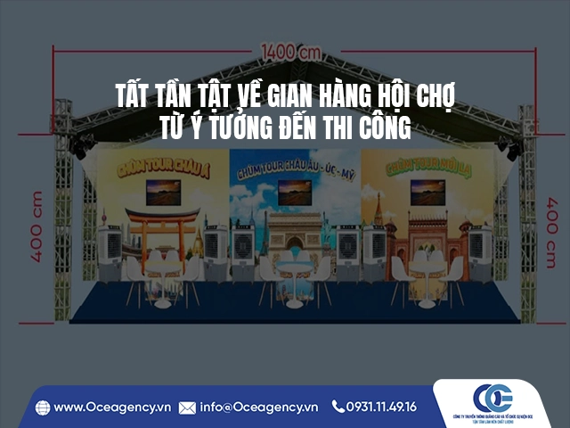 TẤT TẦN TẬT VỀ GIAN HÀNG HỘI CHỢ: TỪ Ý TƯỞNG ĐẾN THI CÔNG