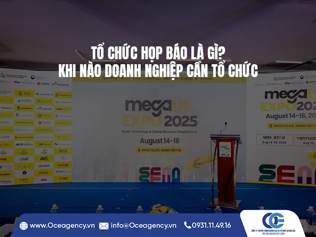 TỔ CHỨC HỌP BÁO LÀ GÌ? KHI NÀO DOANH NGHIỆP CẦN TỔ CHỨC