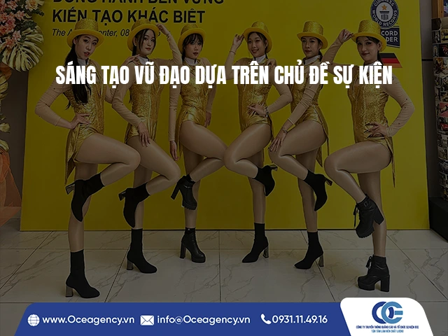 SÁNG TẠO VŨ ĐẠO DỰA TRÊN CHỦ ĐỀ SỰ KIỆN