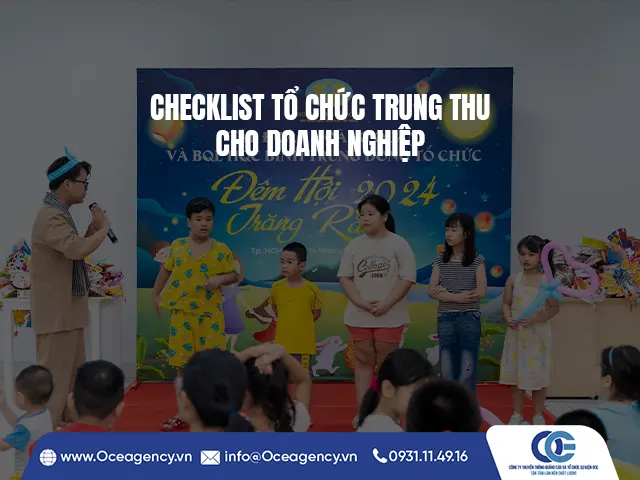 CHECKLIST TỔ CHỨC TRUNG THU CHO DOANH NGHIỆP