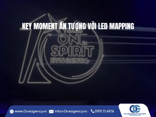 KEY MOMENT ẤN TƯỢNG VỚI LED MAPPING