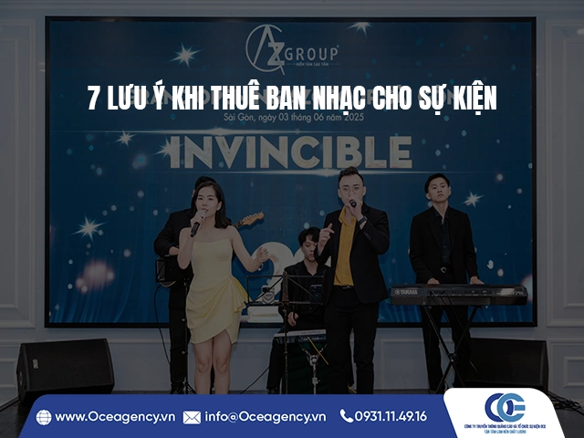 7 LƯU Ý KHI THUÊ BAN NHẠC CHO SỰ KIỆN