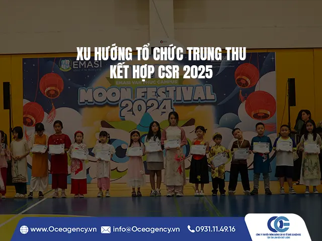 XU HƯỚNG TỔ CHỨC TRUNG THU KẾT HỢP CSR 2025