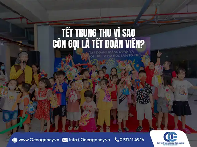 TẾT TRUNG THU VÌ SAO CÒN GỌI LÀ TẾT ĐOÀN VIÊN?