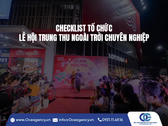 CHECKLIST TỔ CHỨC LỄ HỘI TRUNG THU NGOÀI TRỜI CHUYÊN NGHIỆP
