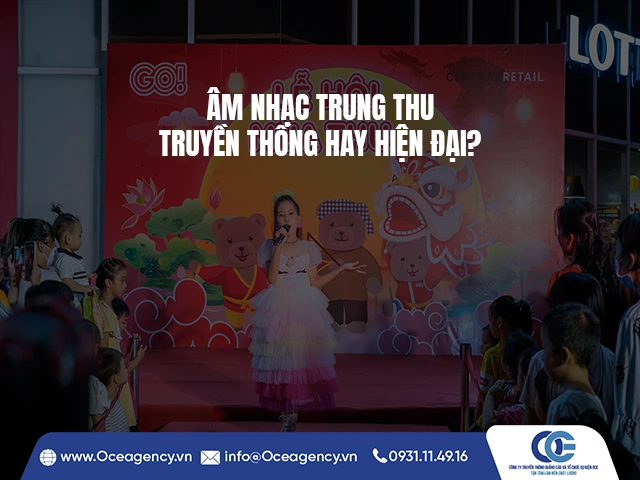 ÂM NHẠC TRUNG THU: TRUYỀN THỐNG HAY HIỆN ĐẠI?