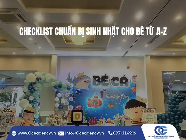CHECKLIST CHUẨN BỊ SINH NHẬT CHO BÉ TỪ A-Z