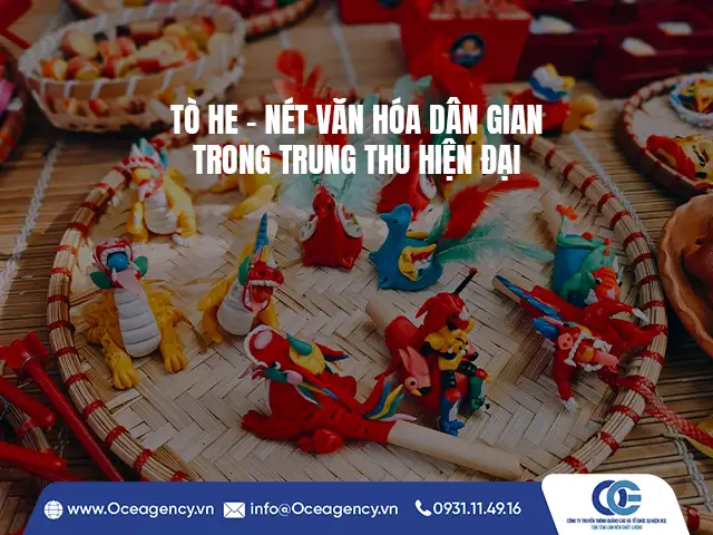 TÒ HE - NÉT VĂN HÓA DÂN GIAN TRONG TRUNG THU HIỆN ĐẠI