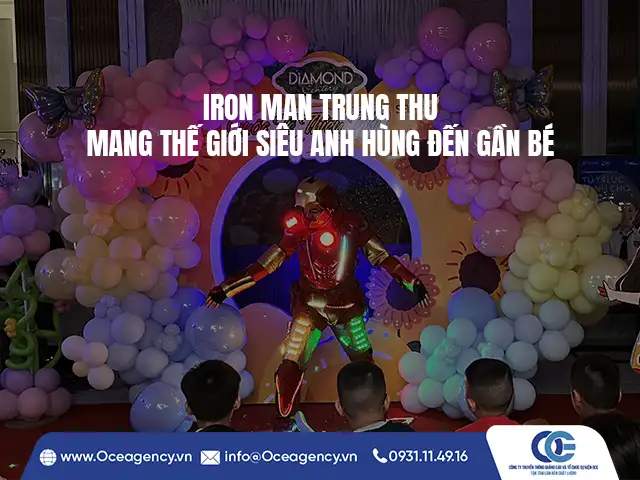 IRON MAN TRUNG THU MANG THẾ GIỚI SIÊU ANH HÙNG ĐẾN GẦN BÉ