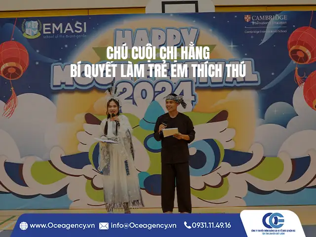 CHÚ CUỘI CHỊ HẰNG - BÍ QUYẾT LÀM TRẺ EM THÍCH THÚ