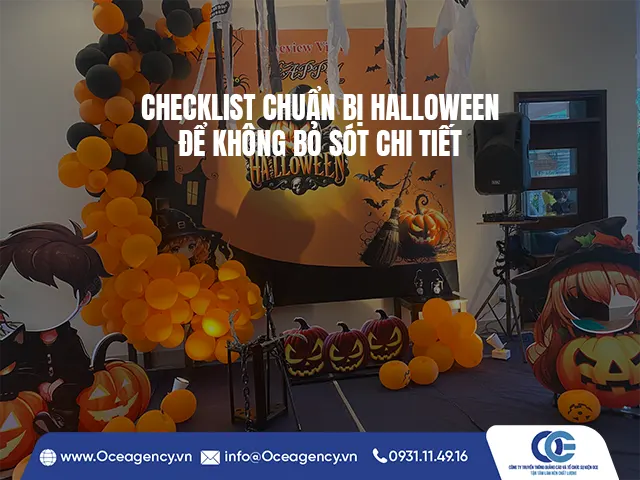 CHECKLIST CHUẨN BỊ HALLOWEEN ĐỂ KHÔNG BỎ SÓT CHI TIẾT