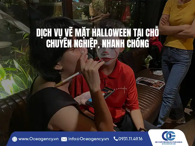 DỊCH VỤ VẼ MẶT HALLOWEEN TẠI CHỖ CHUYÊN NGHIỆP, NHANH CHÓNG