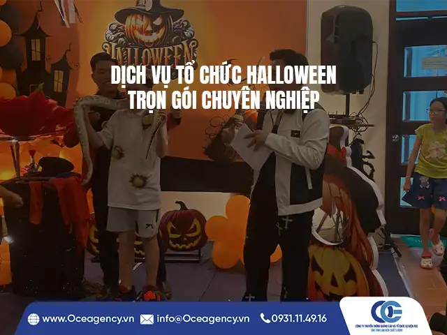 DỊCH VỤ TỔ CHỨC HALLOWEEN TRỌN GÓI CHUYÊN NGHIỆP