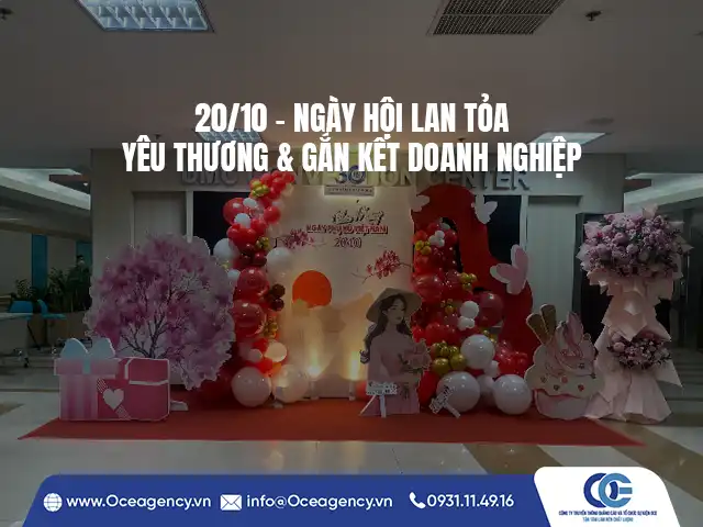 20/10 - NGÀY HỘI LAN TỎA YÊU THƯƠNG & GẮN KẾT DOANH NGHIỆP