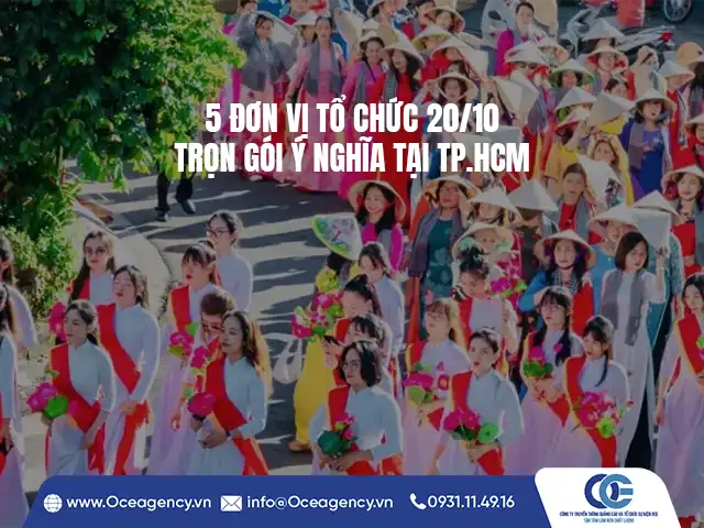 5 ĐƠN VỊ TỔ CHỨC 20/10 TRỌN GÓI Ý NGHĨA TẠI TP.HCM