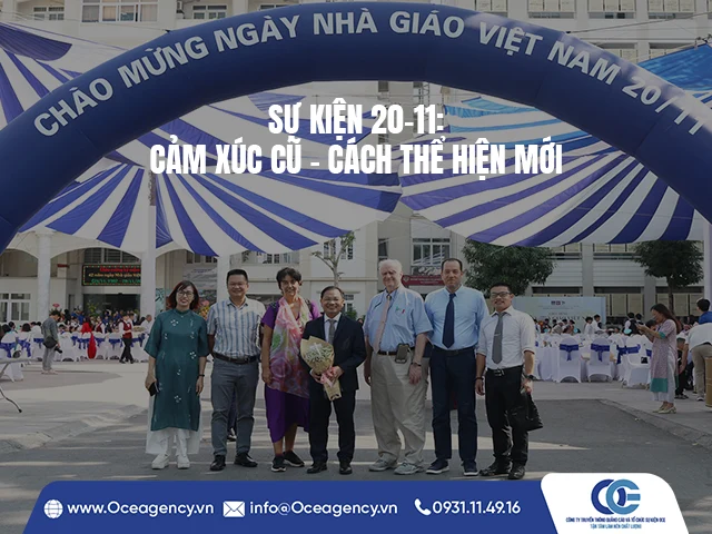 SỰ KIỆN 20-11: CẢM XÚC CŨ - CÁCH THỂ HIỆN MỚI