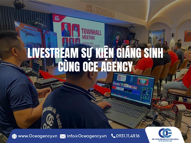 LIVESTREAM SỰ KIỆN GIÁNG SINH CÙNG OCE AGENCY
