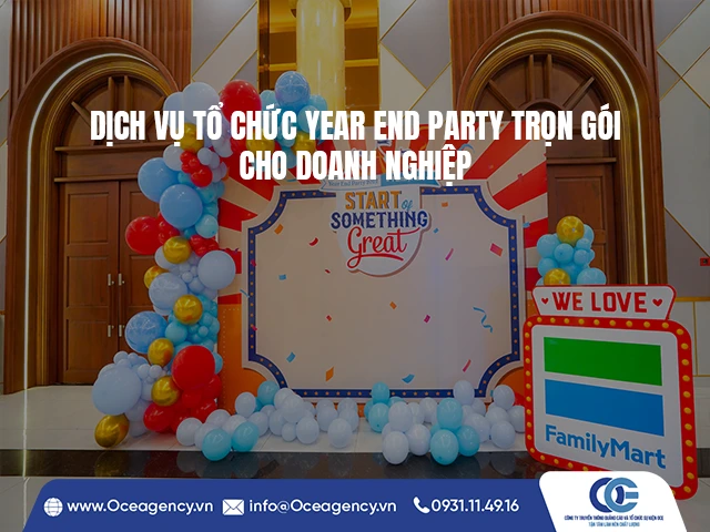 DỊCH VỤ TỔ CHỨC YEAR END PARTY TRỌN GÓI CHO DOANH NGHIỆP