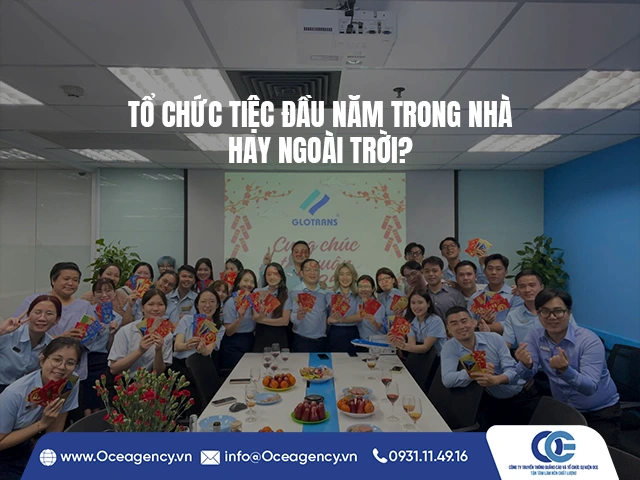 TỔ CHỨC TIỆC ĐẦU NĂM TRONG NHÀ HAY NGOÀI TRỜI?
