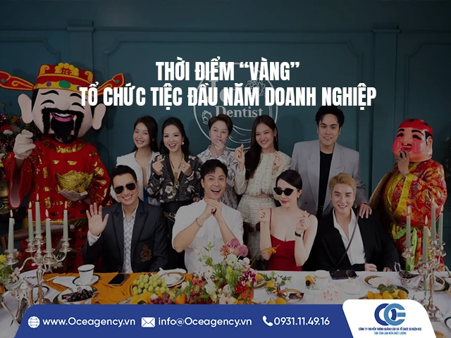 THỜI ĐIỂM “VÀNG”  TỔ CHỨC TIỆC ĐẦU NĂM DOANH NGHIỆP