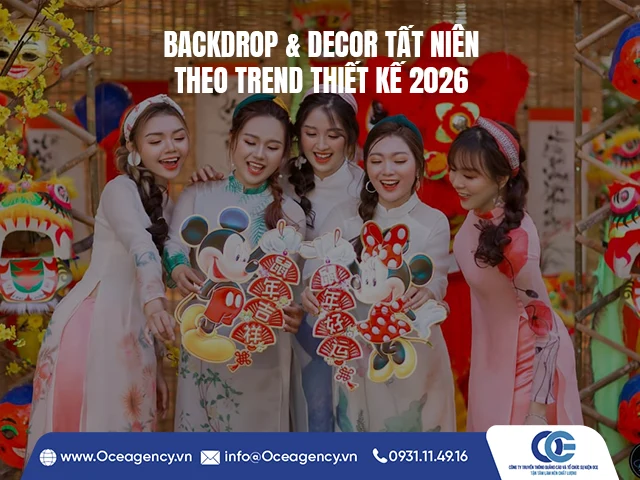 BACKDROP & DECOR TẤT NIÊN THEO TREND THIẾT KẾ 2026