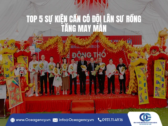 TOP 5 SỰ KIỆN CẦN CÓ ĐỘI LÂN SƯ RỒNG TĂNG MAY MẮN