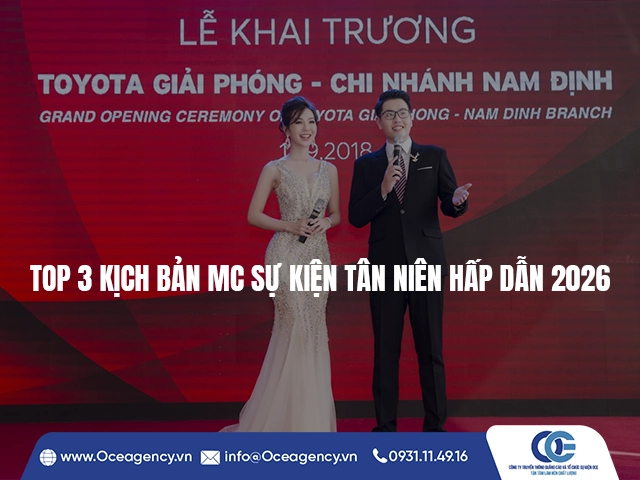 TOP 3 KỊCH BẢN MC SỰ KIỆN TÂN NIÊN HẤP DẪN 2026