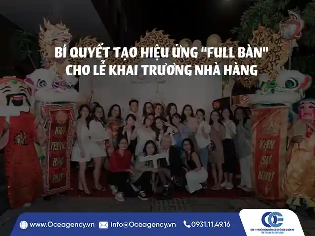 BÍ QUYẾT TẠO HIỆU ỨNG “FULL BÀN” CHO LỄ KHAI TRƯƠNG NHÀ HÀNG