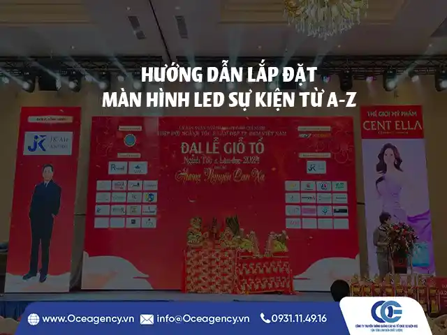 HƯỚNG DẪN LẮP ĐẶT MÀN HÌNH LED SỰ KIỆN TỪ A-Z