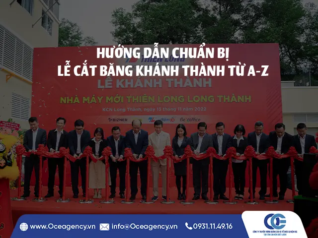 HƯỚNG DẪN CHUẨN BỊ LỄ CẮT BĂNG KHÁNH THÀNH TỪ A-Z