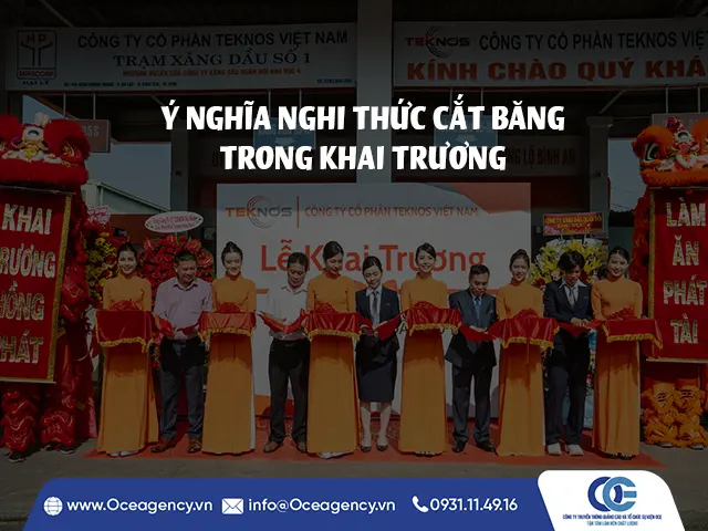 Ý NGHĨA NGHI THỨC CẮT BĂNG TRONG KHAI TRƯƠNG