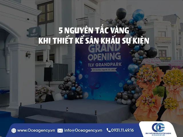 5 NGUYÊN TẮC VÀNG KHI THIẾT KẾ SÂN KHẤU SỰ KIỆN