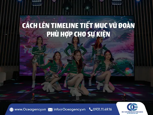 CÁCH LÊN TIMELINE TIẾT MỤC VŨ ĐOÀN PHÙ HỢP CHO SỰ KIỆN
