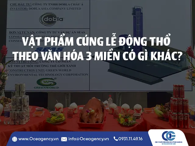 VẬT PHẨM CÚNG LỄ ĐỘNG THỔ THEO VĂN HÓA 3 MIỀN CÓ GÌ KHÁC?
