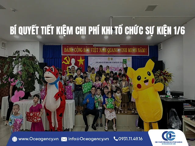 BÍ QUYẾT TIẾT KIỆM CHI PHÍ KHI TỔ CHỨC SỰ KIỆN 1/6