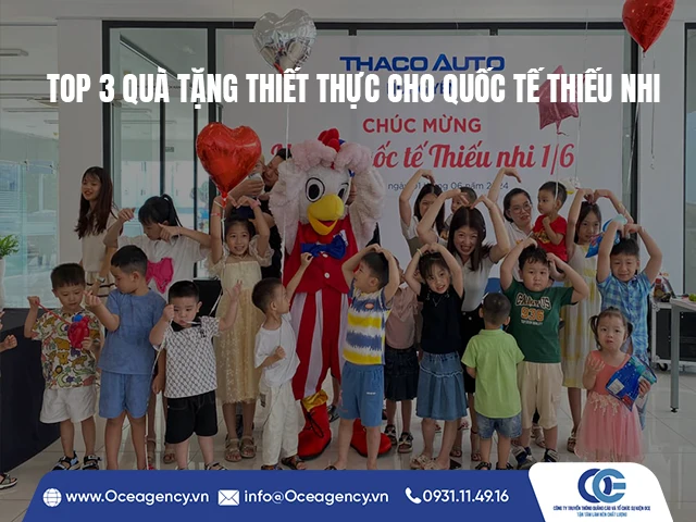 TOP 3 QUÀ TẶNG THIẾT THỰC CHO QUỐC TẾ THIẾU NHI