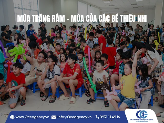 MÙA TRĂNG RẰM - MÙA CỦA CÁC BÉ THIẾU NHI