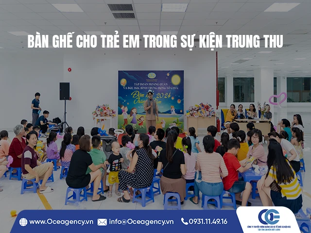 BÀN GHẾ CHO TRẺ EM TRONG SỰ KIỆN TRUNG THU