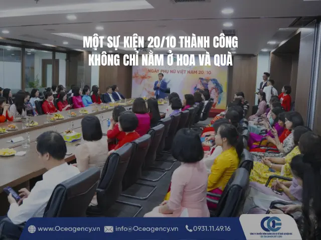 MỘT SỰ KIỆN 20/10 THÀNH CÔNG KHÔNG CHỈ NẰM Ở HOA VÀ QUÀ
